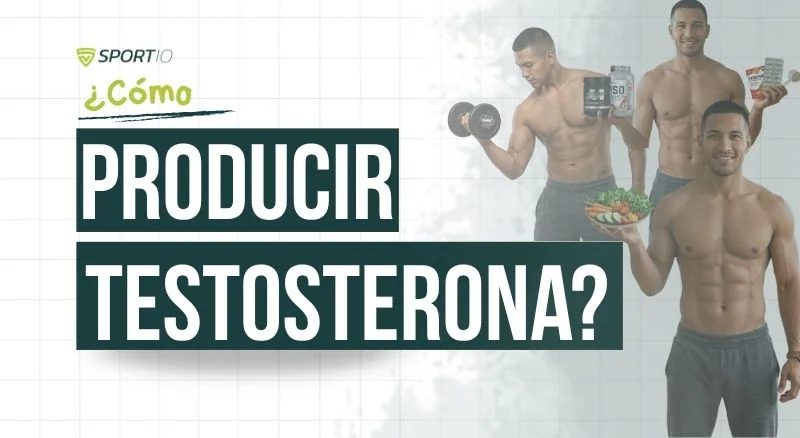 como-producir-testosterona